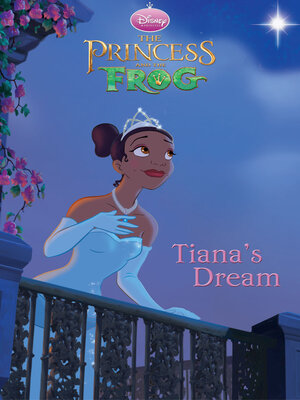 Tiana's Dream (Disney Princess and the Frog) - ebook